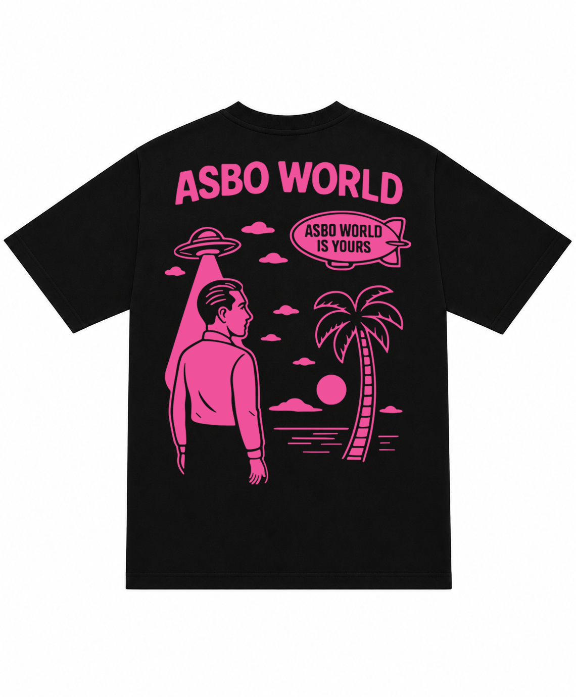 Asbo World is Yours T-Shirt